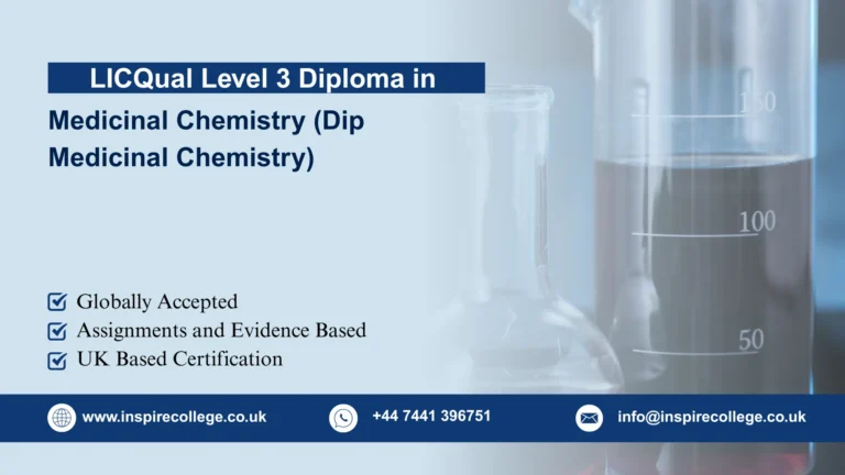 LICQual Level 3 Diploma in Medicinal Chemistry (Dip Medicinal Chemistry) 