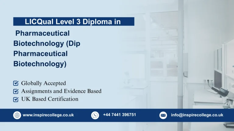 LICQual Level 3 Diploma in Pharmaceutical Biotechnology (Dip Pharmaceutical Biotechnology)