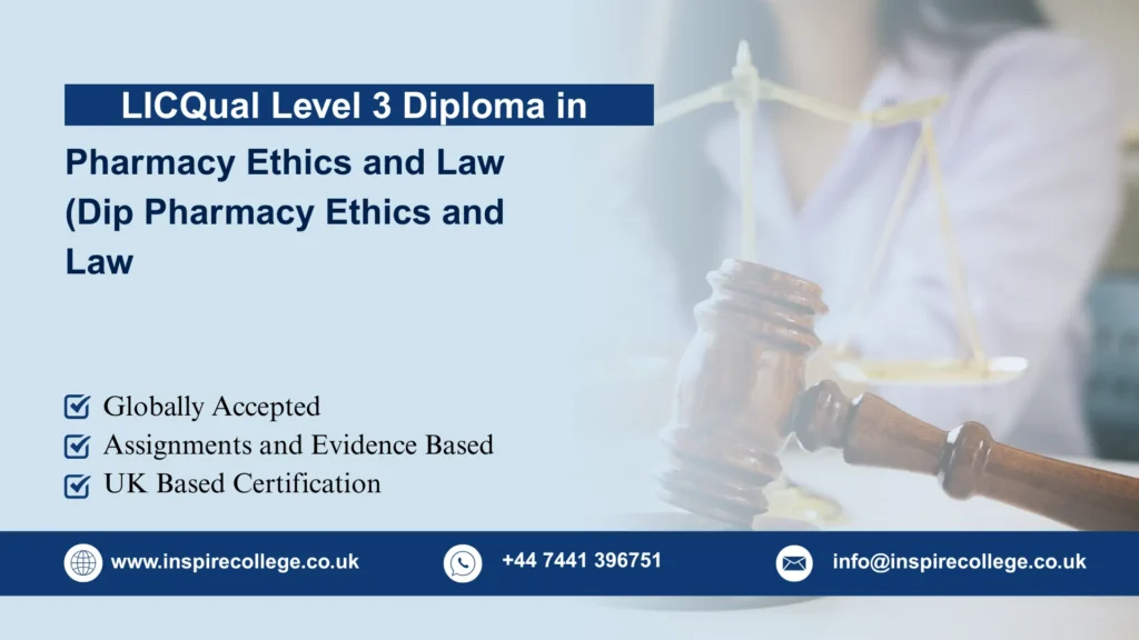 LICQual Level 3 Diploma in Pharmacy Ethics and Law (Dip Pharmacy Ethics and Law