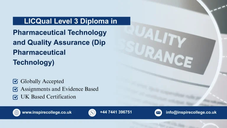 LICQual Level 3Diploma in Pharmaceutical Technology and Quality Assurance (Dip Pharmaceutical Technology) 