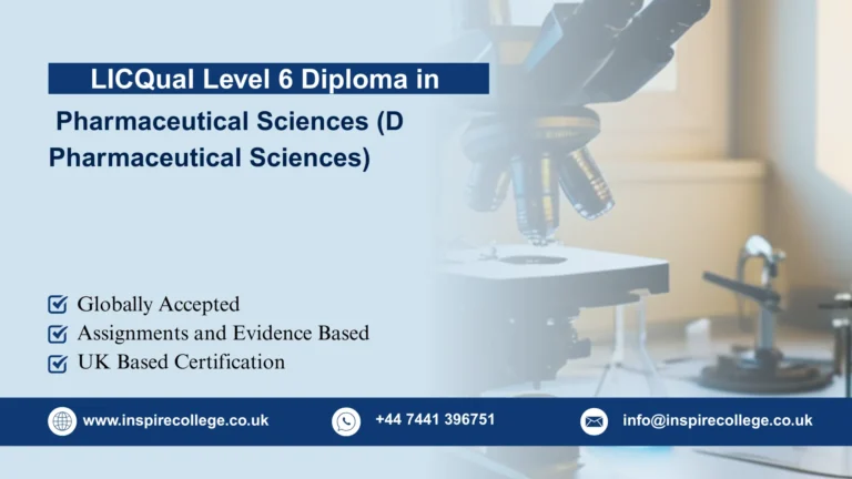 LICQual Level 6 Diploma in Pharmaceutical Sciences (D Pharmaceutical Sciences) 