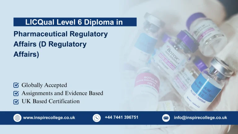 LICQual Level 6 Diploma in Pharmaceutical Regulatory Affairs (D Regulatory Affairs) 
