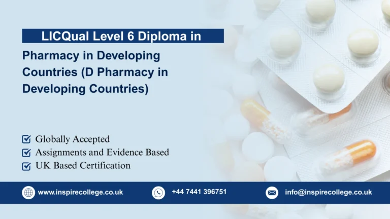 LICQual Level 6 Diploma in Pharmacy in Developing Countries (D Pharmacy in Developing Countries)