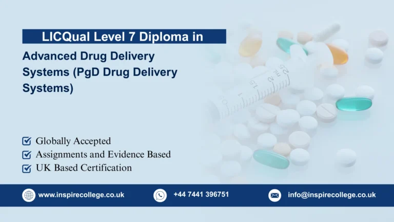 LICQual Level 7 Postgraduate Diploma in Advanced Drug Delivery Systems (PgD Drug Delivery Systems)