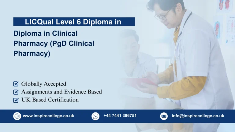 LICQual Level 7 Postgraduate Diploma in Clinical Pharmacy (PgD Clinical Pharmacy) 