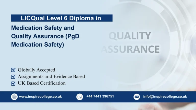LICQual Level 7 Postgraduate Diploma in Medication Safety and Quality Assurance (PgD Medication Safety)