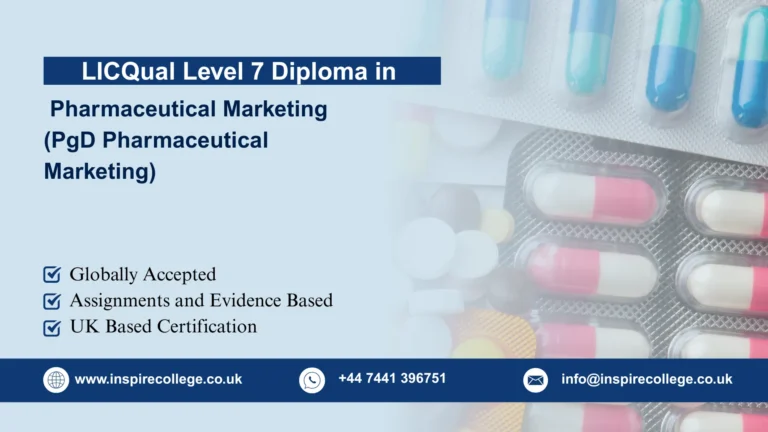 LICQual Level 7 Postgraduate Diploma in Pharmaceutical Marketing (PgD Pharmaceutical Marketing)