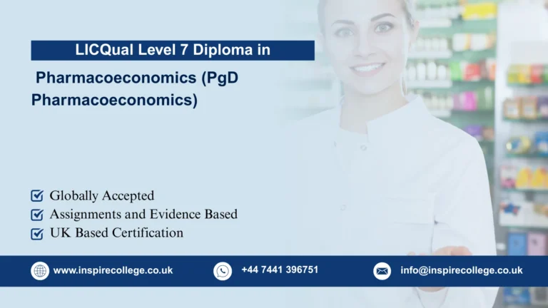 LICQual Level 7 Postgraduate Diploma in Pharmacoeconomics (PgD Pharmacoeconomics) 
