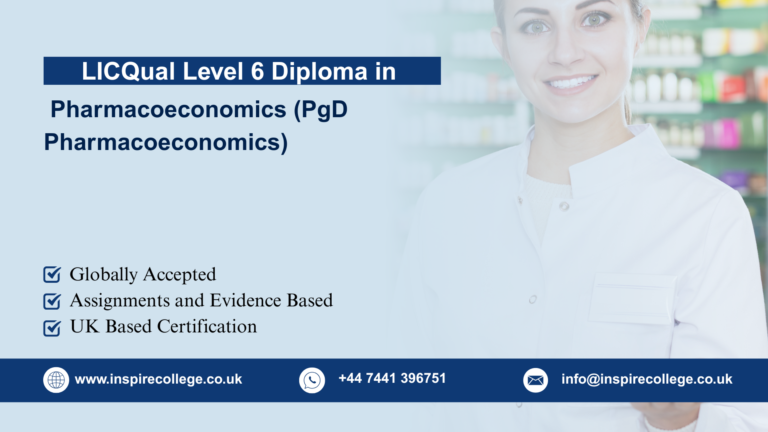 LICQual Level 7 Postgraduate Diploma in Pharmacoeconomics (PgD Pharmacoeconomics) 