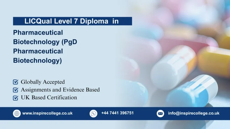 LICQual Level 7 Postgraduate Diploma in Pharmaceutical Biotechnology (PgD Pharmaceutical Biotechnology)