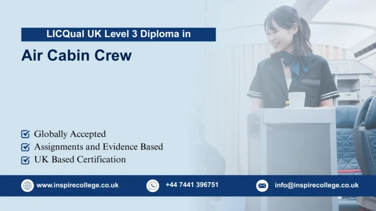 LICQual UK Level 3 Diploma in Air Cabin Crew Operations