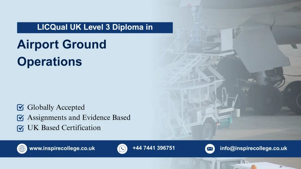 LICQual UK Level 3 Diploma in Airport Ground Operations
