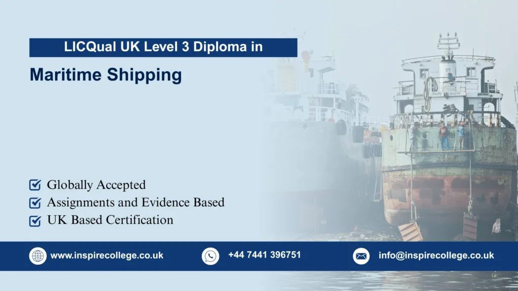 LICQual UK Level 3 Diploma in Maritime Shipping