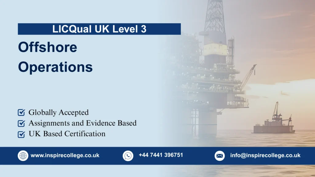 LICQual UK Level 3 Diploma in Offshore Operations