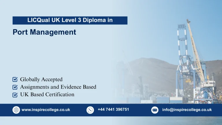 LICQual UK Level 3 Diploma in Port Management
