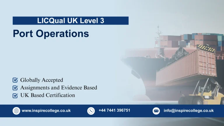 LICQual UK Level 3 Diploma in Port Operations