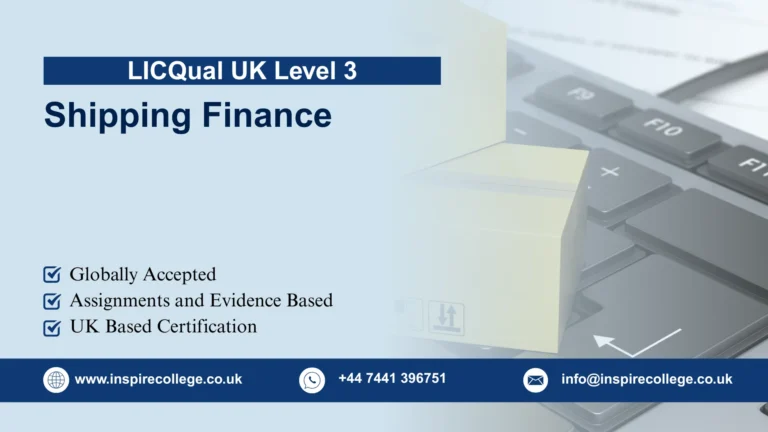 LICQual UK Level 3 Diploma in Shipping Finance