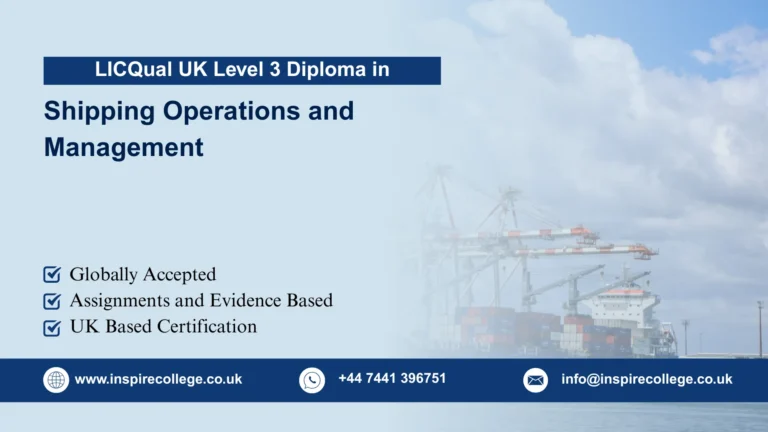 LICQual UK Level 3 Diploma in Shipping Operations and Management