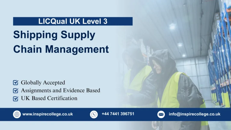 LICQual UK Level 3 Diploma in Shipping Supply Chain Management