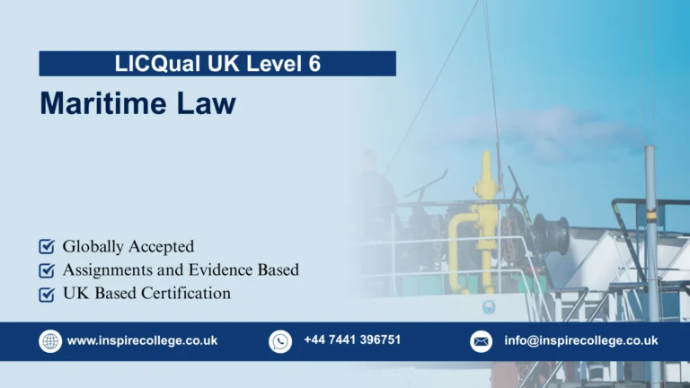 LICQual UK Level 6 Diploma in Maritime Law