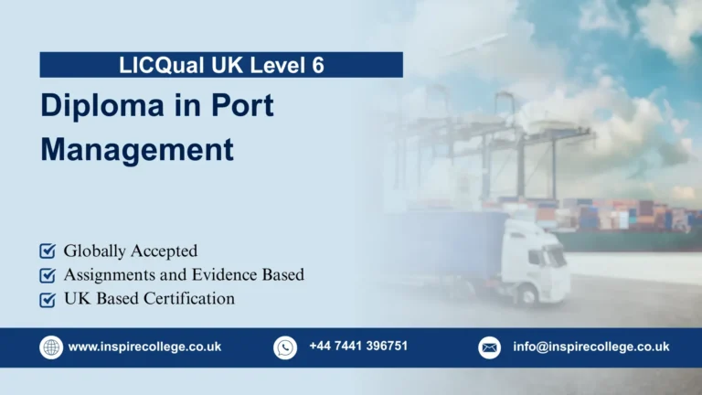 LICQual UK Level 6 Diploma in Port Management