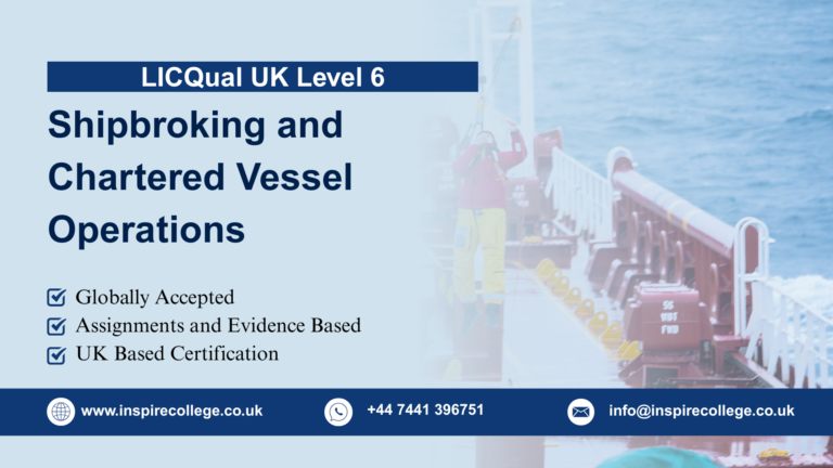 LICQual UK Level 6 Diploma in Shipbroking and Chartered Vessel Operations