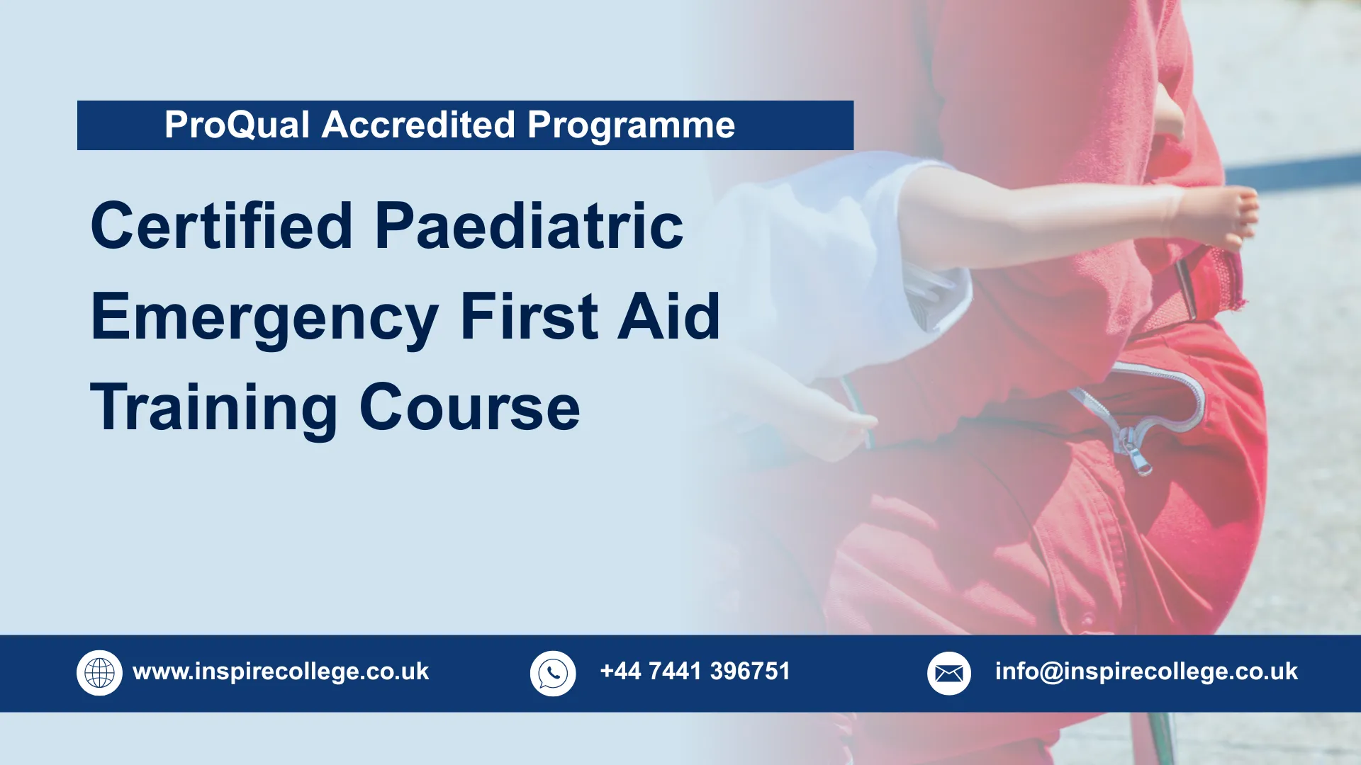 ProQual Accredited Certified Paediatric Emergency First Aid Training Course