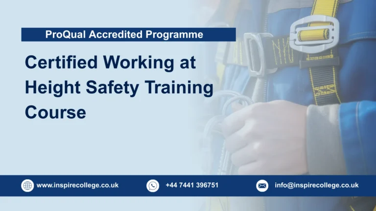 ProQual Accredited Certified Working at Height Safety Training Course