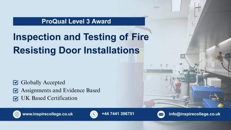 ProQual Level 3 Award in the Inspection and Testing of Fire Resisting Door Installations