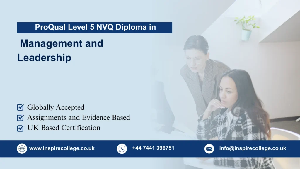 ProQual Level 5 NVQ Diploma in Management and Leadership