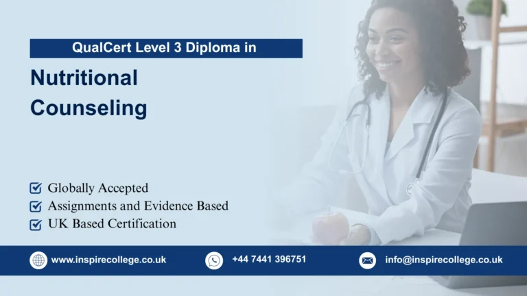 QualCert Level 3 Diploma in Nutritional Counseling (Dip Nutritional Counseling)