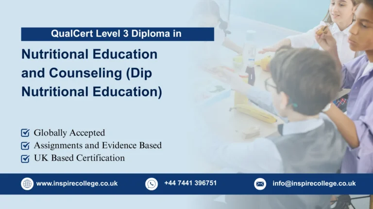 QualCert Level 3 Diploma in Nutritional Education and Counseling (Dip Nutritional Education)