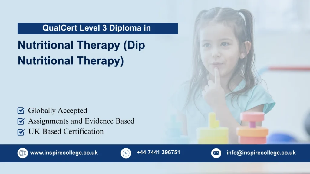 QualCert Level 3 Diploma in Nutritional Therapy (Dip Nutritional Therapy)