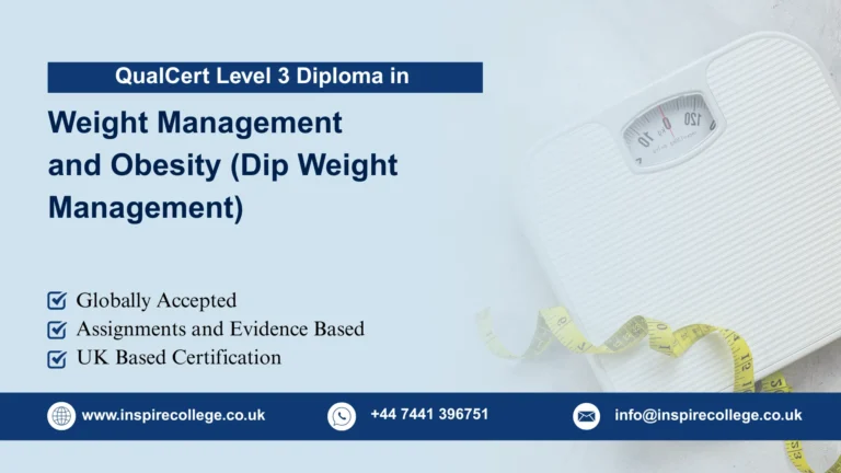 QualCert Level 3 Diploma in Weight Management and Obesity (Dip Weight Management) 