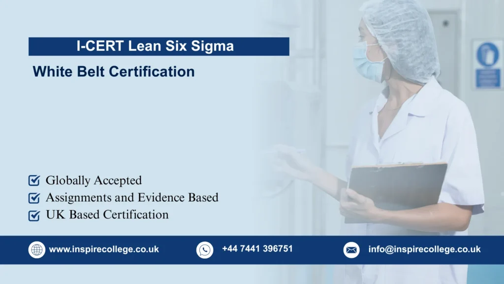 I-CERT Lean Six Sigma White Belt Certification