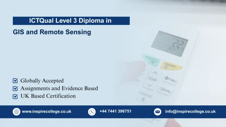 ICTQual Level 3 Diploma in GIS and Remote Sensing