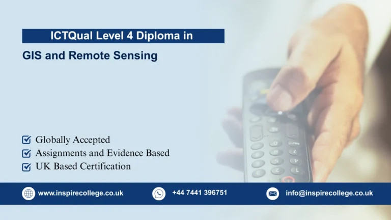 ICTQual Level 4 Diploma in GIS and Remote Sensing