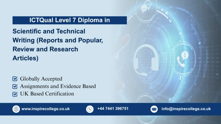 ICTQual Level 7 Diploma in Scientific and Technical Writing (Reports and Popular, Review and Research Articles)