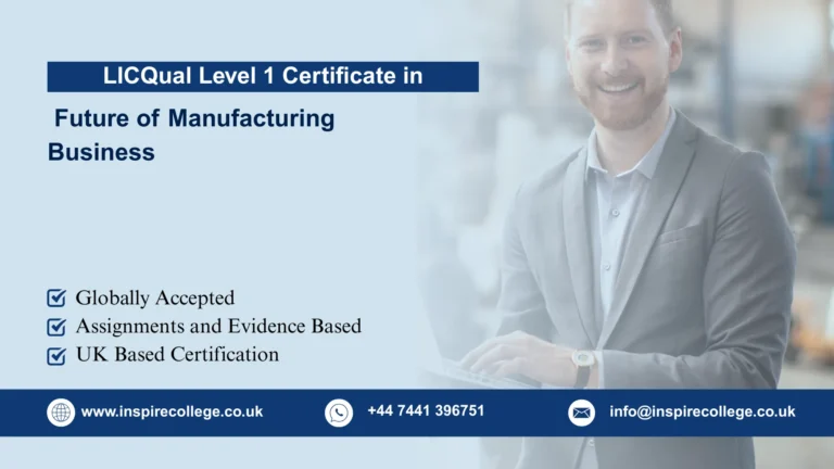 LICQual Level 1 Certificate in Future of Manufacturing Business