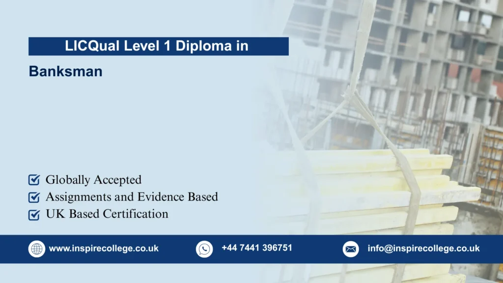 LICQual Level 1 Diploma in Banksman