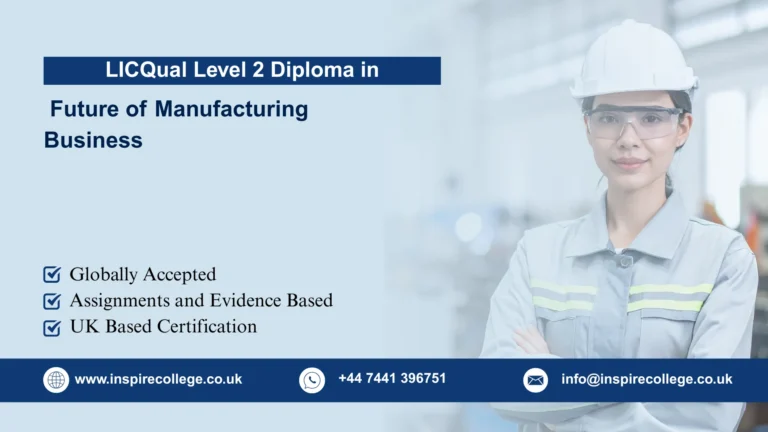 LICQual Level 2 Diploma in Future of Manufacturing Business