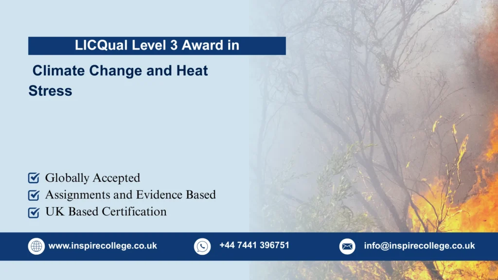 LICQual Level 3 Award in Climate Change and Heat Stress