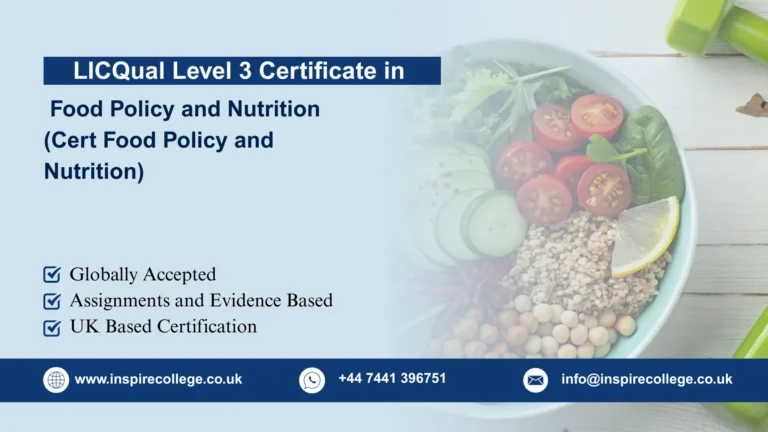 LICQual Level 3 Certificate in Food Policy and Nutrition (Cert Food Policy and Nutrition)