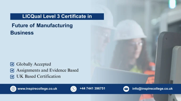 LICQual Level 3 Certificate in Future of Manufacturing Business