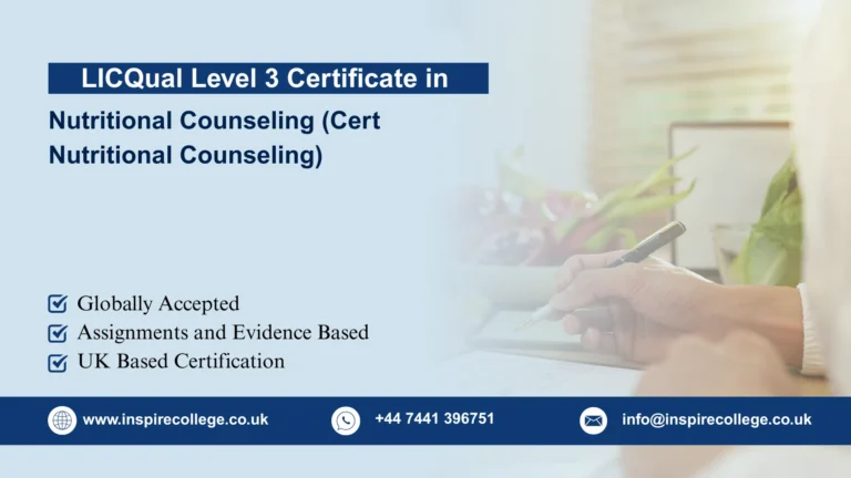 LICQual Level 3 Certificate in Nutritional Counseling (Cert Nutritional Counseling)