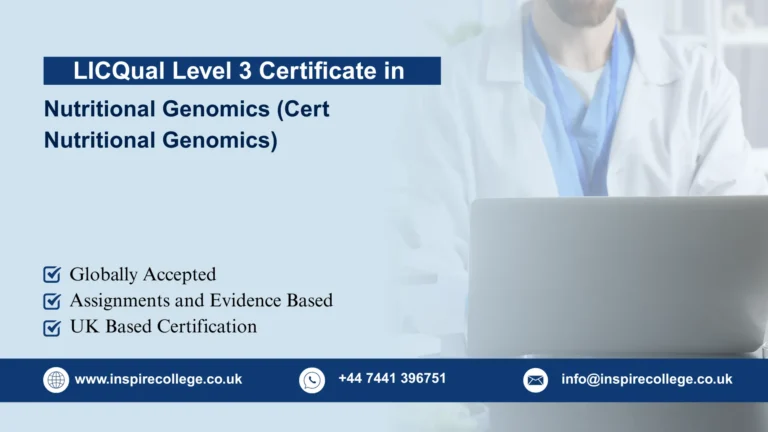 LICQual Level 3 Certificate in Nutritional Genomics (Cert Nutritional Genomics)