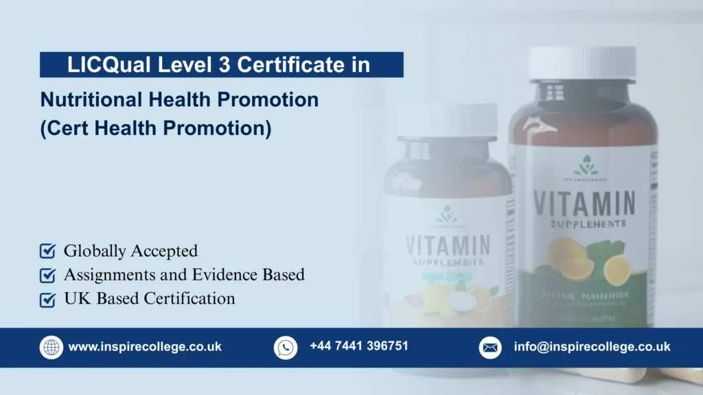 LICQual Level 3 Certificate in Nutritional Health Promotion (Cert Health Promotion)
