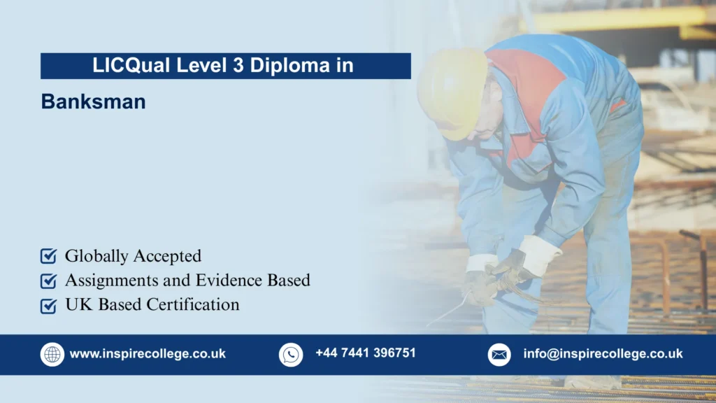 LICQual Level 3 Diploma in Banksman