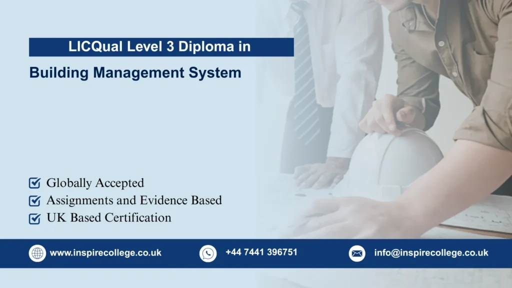 LICQual Level 3 Diploma in Building Management System