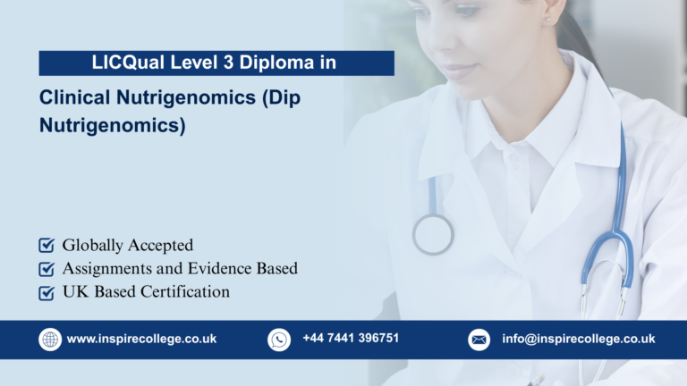 LICQual Level 3 Diploma in Clinical Nutrigenomics (Dip Nutrigenomics)